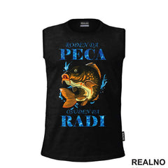 Rođen Da Peca Osudjen Da Radi - Šaran - Pecanje - Fishing - Majica