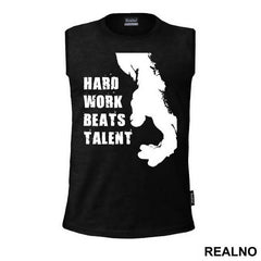 Hard Work Beats Talent - Trening