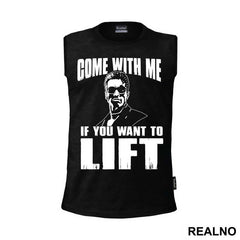 Come With Me If You Want To Lift - Trening