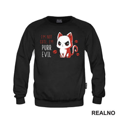 I'm Not Cute, I'm Purr Evil - Mačke - Cat - Majica