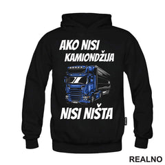 Ako Nisi Kamiondžija, Nisi Ništa - Kamion - Kamiondžija - Majica