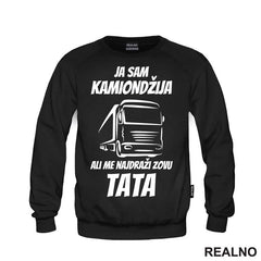 Ja Sam Kamiondžija, Ali Me Najdraži Zovu Tata - Kamion - Kamiondžija - Mama i Tata - Ljubav - Majica