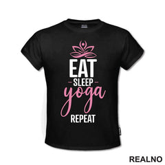 Eat, Sleep, Yoga, Repeat - Roze - Yoga - Majica