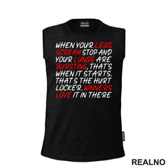 When Your Legs Scream Stop - Motivation - Quotes - Majica
