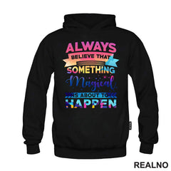 Always Believe In Magic - Quotes - Majica
