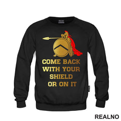 Come Back With Your Shield - or on it - Spartanac - Trening - Majica