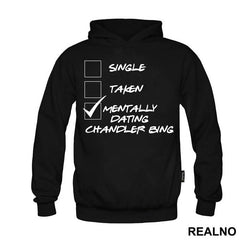 Single, Tanke, Mentally Dating Chandler Bing - Friends - Prijatelji