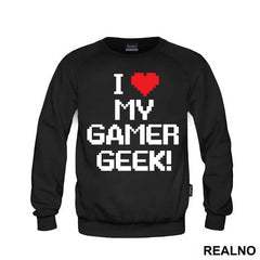 I Love My Gamer - Geek - Majica