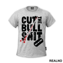 Cut The Bull Shit - Narcos