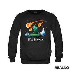 It'll Be Okay - Dinosaurs And Meteors - Humor - Majica