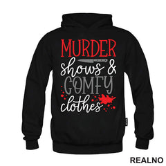 Murder Shows And Comfy Clothes - Horror - Filmovi - Majica
