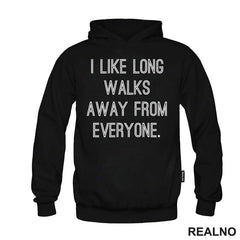 I Like Long Walks - Humor - Majica