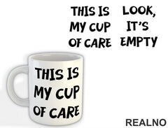 My Cup Of Care - Humor - Šolja