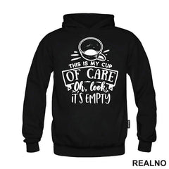 My Cup Of Care - Humor - Majica