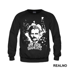 We Are Bandits - Narcos
