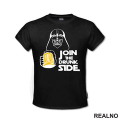 Join The Drunk Side - Darth Vader - Humor - Majica