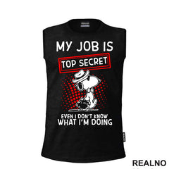 My Job Is Top Secret - Snupi - Humor - Majica