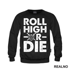 Roll High Or Die - 20 - D&D - Dungeons And Dragons
