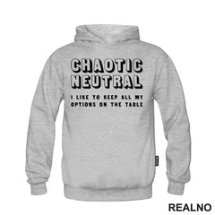 Chaotic Neutral - Options Open - D&D - Dungeons And Dragons