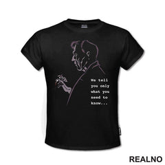 We Tell You Only What You Need To Know - The X Files