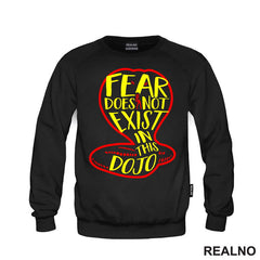 Fear Does Not Exist In This Dojo - Cobra Kai - Yellow And Red