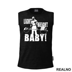 Light Weight, Baby! - Trening