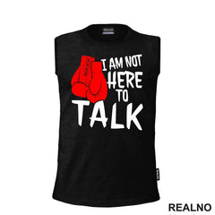 Not Here To Talk - Box - Sport
