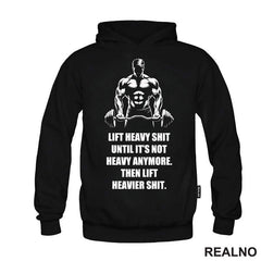 Lift Heavier Shit - Trening