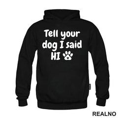 Tell Your Dog I Said Hi - Psi