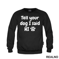 Tell Your Dog I Said Hi - Psi