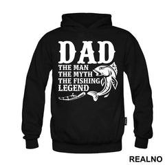 Dad The Man The Myth The Fishing Legend Fish And A Rod - Pecanje