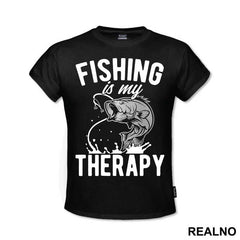 Fishing Is My Therapy - Pecanje