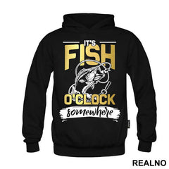 It's Fish O'clock Somewhere - Pecanje - Fishing