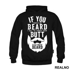If You Touch My Beard I Get To Touch Your Butt Please Touch My - Brada
