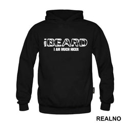 With A Beard I Am Much Nicer - Brada