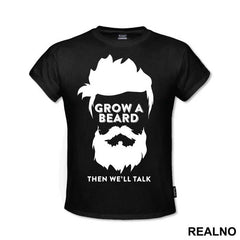 Grow A Beard Then We'll Talk - Brada