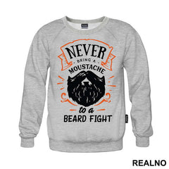 Never Bring A Moustache To A Beard Fight - Brada