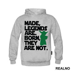 Made, Legends Are. Born, They Are Not. - Trening