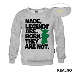 Made, Legends Are. Born, They Are Not. - Trening