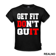 Get Fit, DOn't QuIT - Trening