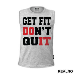 Get Fit, DOn't QuIT - Trening