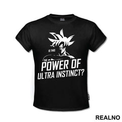 Is This The Power Of Ultra Instinct - Goku - Dragon Ball
