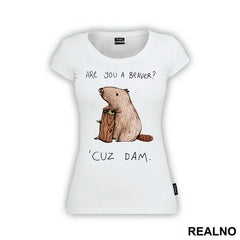 Are You A Beaver? 'Cuz Dam - Ljubav
