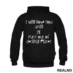 I Will Love You Until Pi Runs Out Of Decimal Places - Ljubav