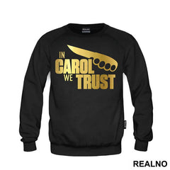 In Carol We Trust - The Walking Dead