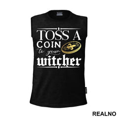 Toss A Coin To Your Witcher - Golden Coin - The Witcher - Majica