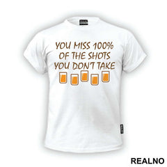 You Miss 100% Of The Shots You Don't Take - Humor