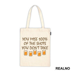 You Miss 100% Of The Shots You Don't Take - Humor