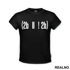 To Be Or Not To Be - Geek
