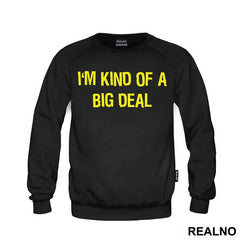 I'm Kind Of A Big Deal - Humor